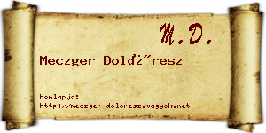 Meczger Dolóresz névjegykártya